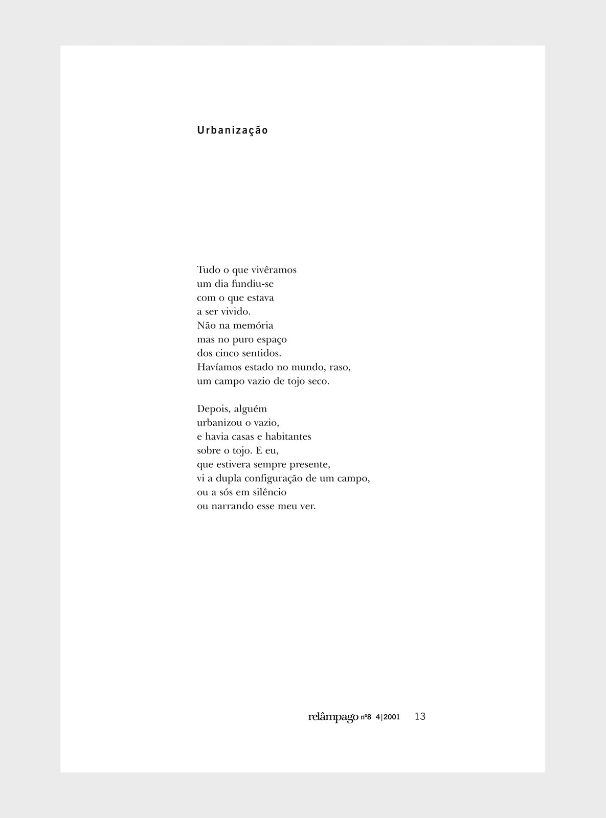 Relâmpago 8 “Fiama Hasse Pais Brandão”