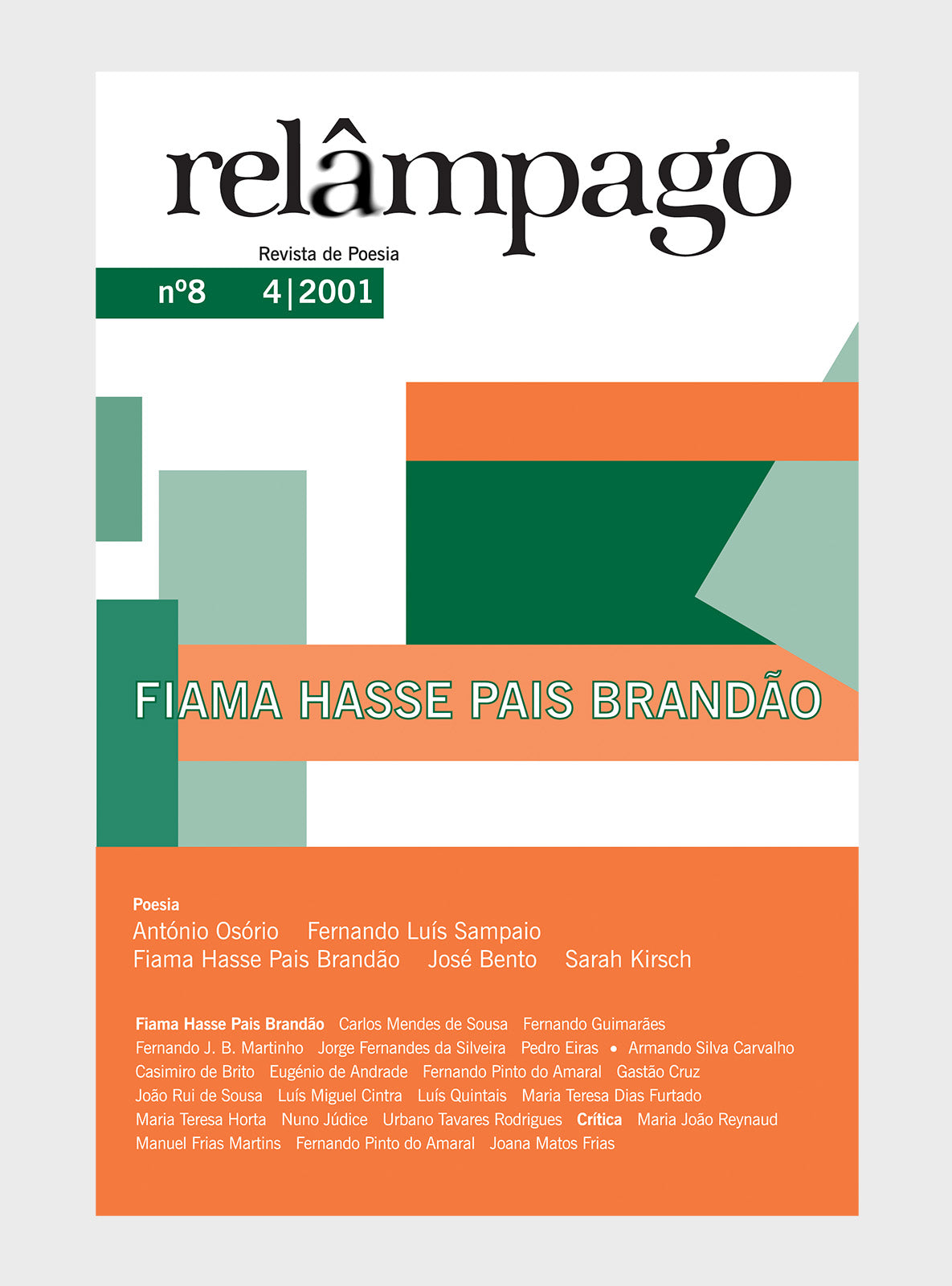 Relâmpago 8 “Fiama Hasse Pais Brandão”